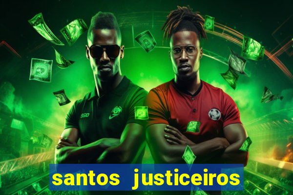 santos justiceiros 2 dublado torrent